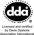 Dyslexia Home page ---- Licensed and certified by Davis Dyslexia Association International